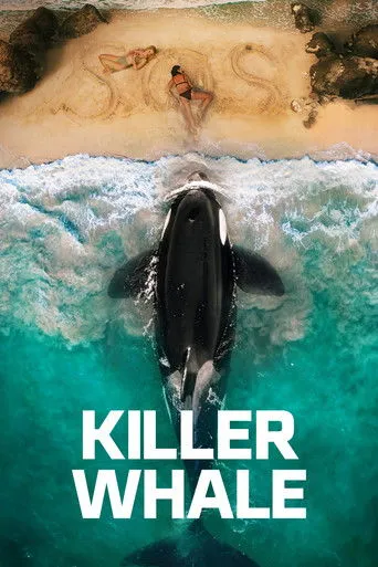 Killer Whale Movie Online