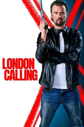 London Calling Movie Online