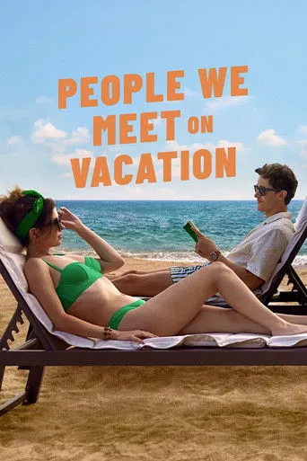 People We Meet on Vacation movie poster