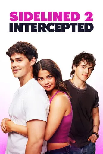 Sidelined 2: Intercepted Movie Online