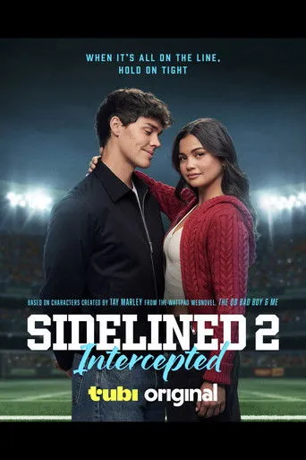 Sidelined 2: Intercepted Movie Online